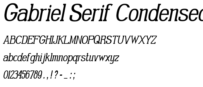 Gabriel Serif Condensed Italic police